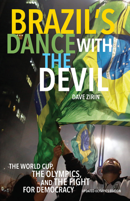 Brazil's Dance with the Devil: The World Cup, the Olympics, and the Fight for Democracy Cover Image