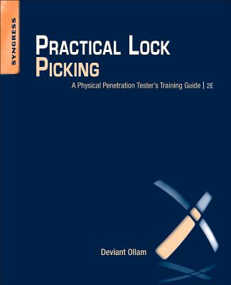 Practical Lock Picking: A Physical Penetration Tester's Training Guide Cover Image