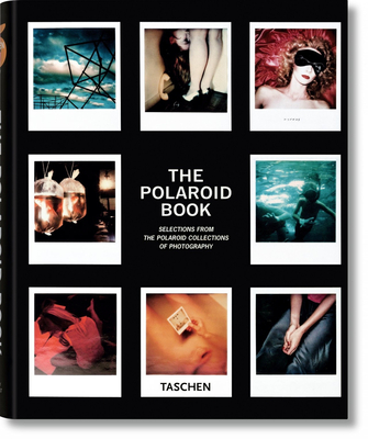 The Polaroid Book By Barbara Hitchcock, Steve Crist (Editor) Cover Image