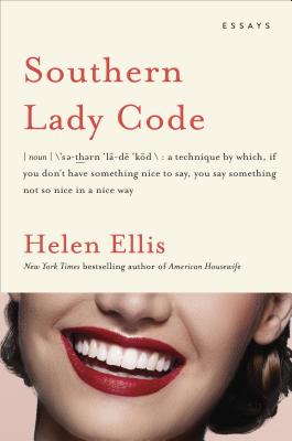 Southern Lady Code: Essays Cover Image