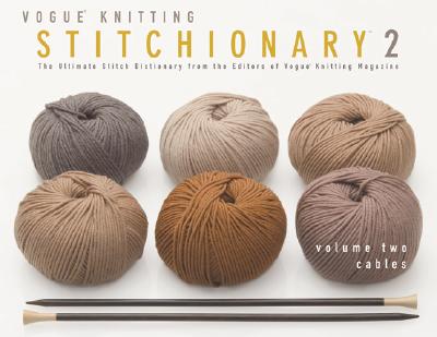 Cables: The Ultimate Stitch Dictionary from the Editors of Vogue Knitting Magazine Cover Image