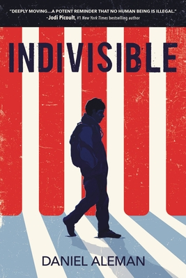 Indivisible By Daniel Aleman Cover Image