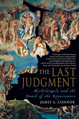 The Last Judgment: Michelangelo and the Death of the Renaissance Cover Image