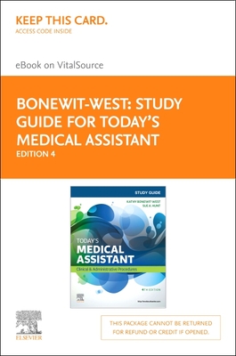 Study Guide for Today's Medical Assistant - Elsevier eBook on Vitalsource (Retail Access Card): Clinical & Administrative Procedures Cover Image