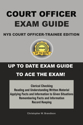 NYS Court Officer-Trainee Exam Guide By Christopher W. Brandison Cover Image