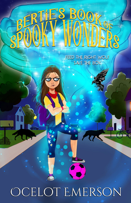 Cover for Bertie's Book of Spooky Wonders