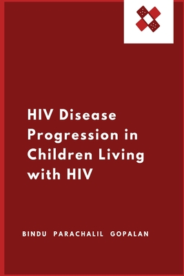 HIV Disease Progression in Children Living with HIV Cover Image