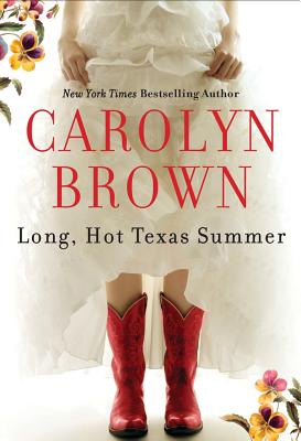 Long, Hot Texas Summer By Carolyn Brown Cover Image