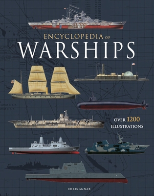 趣味・スポーツ・実用 The Encyclopedia of the World's Warships Encyclopedia of Warships: Over 1200 illustrations | Concord Bookshop