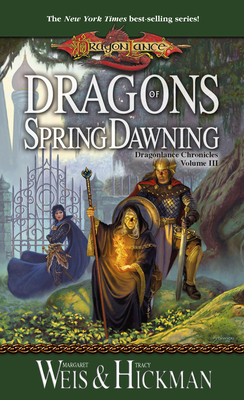 Dragons of Spring Dawning: The Dragonlance Chronicles By Margaret Weis, Tracy Hickman Cover Image
