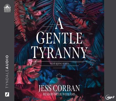 A Gentle Tyranny (Nede Rising) Cover Image