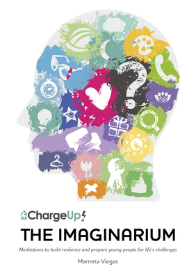 The Imaginarium: Meditations to Build Resilience and Prepare Young People for Life's Challenges (Relax Kids) Cover Image