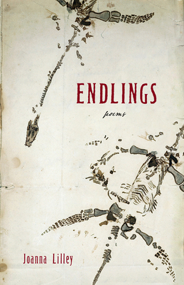 Endlings By Joanna Lilley Cover Image