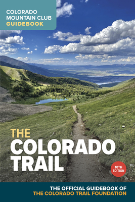 The Colorado Trail, 10th Edition Cover Image