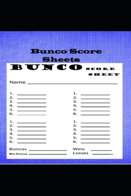 Bunco Score Sheets: 120 Score Keeping for Bunco Game Lovers, Bunco Score Cards, Bunco Party Supplies Cover Image