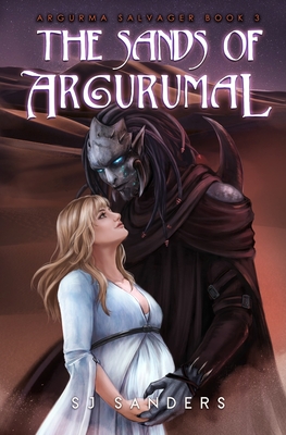 The Sands of Argurumal (Argurma Salvager #3)