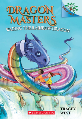 Waking the Rainbow Dragon: A Branches Book (Dragon Masters #10) By Tracey West, Damien Jones (Illustrator) Cover Image