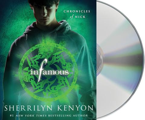 Infamous: Chronicles of Nick By Sherrilyn Kenyon, Holter Graham (Read by) Cover Image