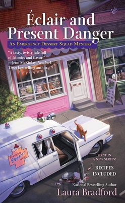 Cover for Éclair and Present Danger (An Emergency Dessert Squad Mystery #1)