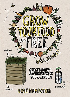 Grow Your Food for Free (Well, Almost) Cover