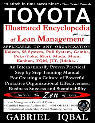 TOYOTA Illustrated Encyclopedia of Lean Management: An Internationally Proven Practical Step by Step Training Manual for Creating a Culture of Powerfu By Gabriel Iqbal Cover Image