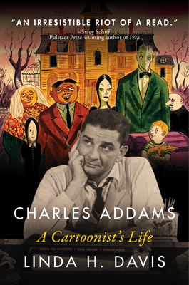 Charles Addams: A Cartoonist's Life Cover Image