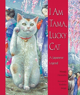 Cover for I Am Tama, Lucky Cat