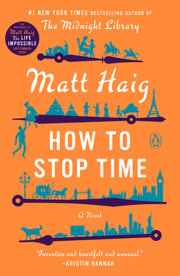 Cover Image for How to Stop Time: A Novel