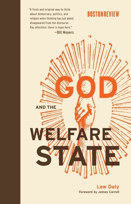God and the Welfare State (Boston Review Books)