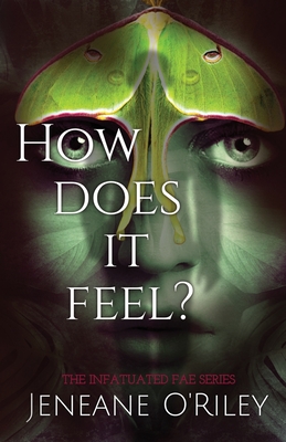 How does it feel? By Jeneane O'Riley Cover Image