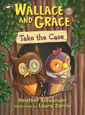 Cover for Wallace and Grace Take the Case