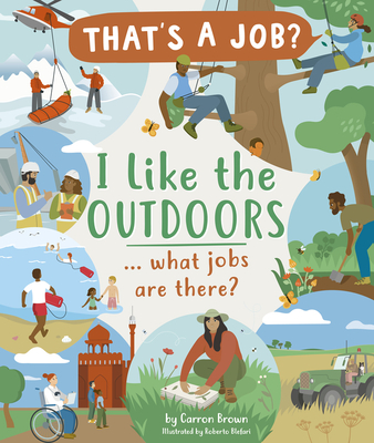 I Like the Outdoors ... What Jobs Are There? (That's a Job?)