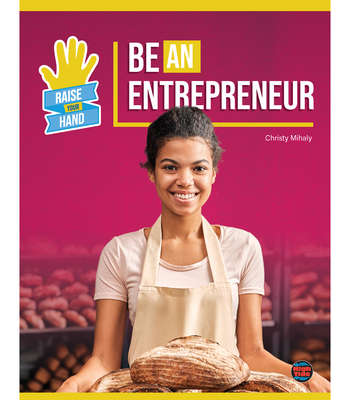 Be an Entrepreneur By Christy Mihaly Cover Image