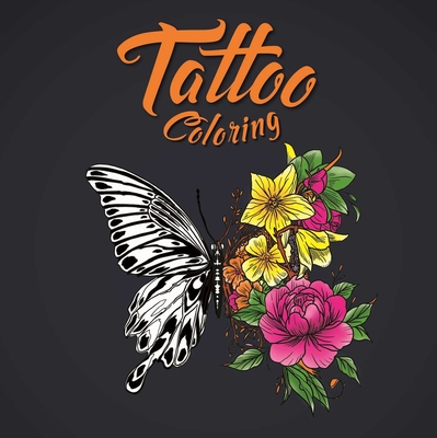 Tattoo Coloring: Adult Coloring Book Cover Image