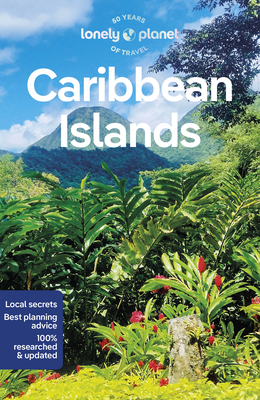 Lonely Planet Caribbean Islands 9 (Travel Guide) By Lonely Planet Cover Image