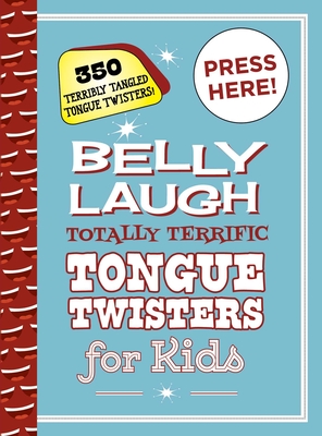 Cover for Belly Laugh Totally Terrific Tongue Twisters for Kids