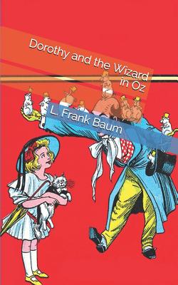 Dorothy and the Wizard in Oz