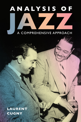 Analysis of Jazz: A Comprehensive Approach (American Made Music) Cover Image