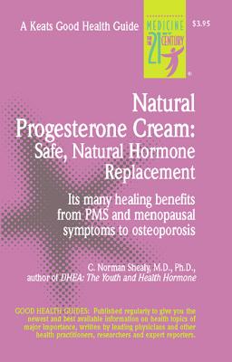 Natural Progesterone Cream (Keats Good Health Guides) Cover Image