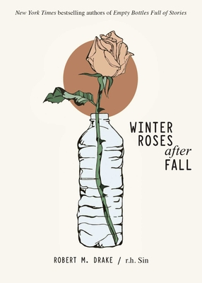 Winter Roses after Fall By r.h. Sin, Robert M. Drake Cover Image