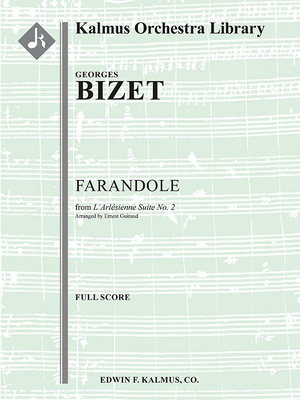 L'Arlesienne Suite No. 2: Farandole: Full Orchestra Conductor Score:  Georges Bizet