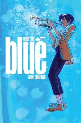 Enter the Blue By Dave Chisholm (Illustrator), Dave Chisholm, Z2 Comics Cover Image