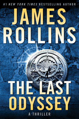 The Last Odyssey: A Sigma Force Novel By James Rollins Cover Image