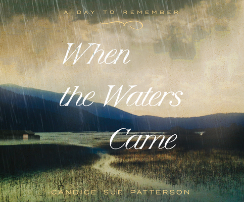 When the Waters Came (A Day to Remember #1) Cover Image