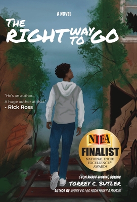 The Right Way to Go By Torrey C. Butler Cover Image