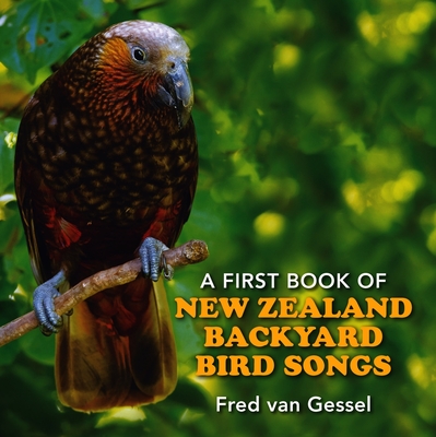 A First Book of New Zealand Backyard Bird Songs (Board book