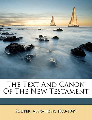 The Text and Canon of the New Testament Cover Image