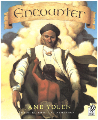 Encounter By Jane Yolen, David Shannon (Illustrator) Cover Image