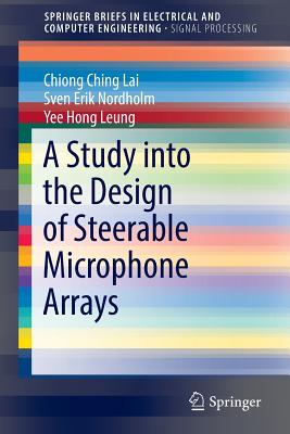 A Study Into the Design of Steerable Microphone Arrays Cover Image