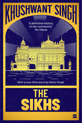 The Sikhs By Khushwant Singh Cover Image